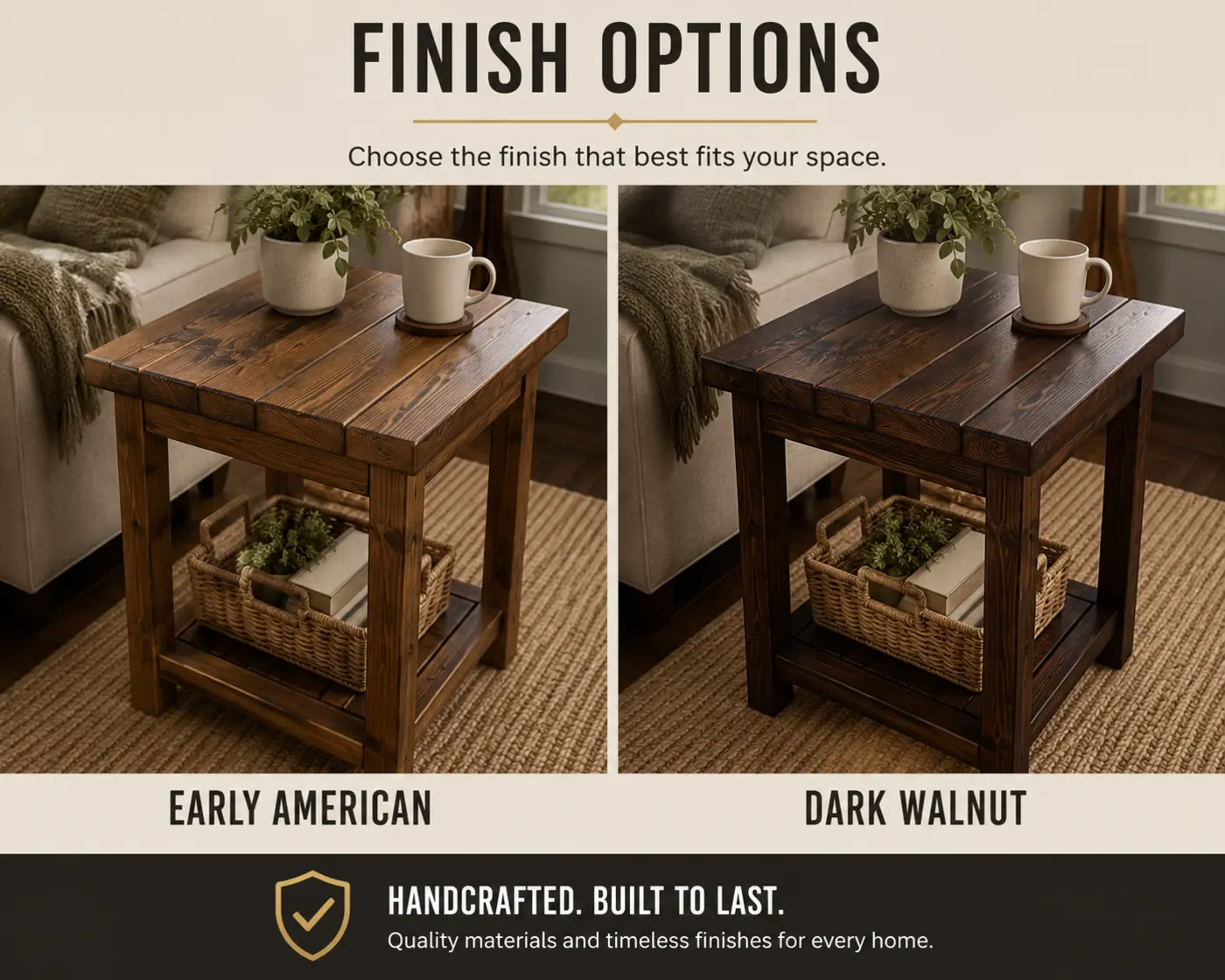 Early American and Dark Walnut side-table finish options